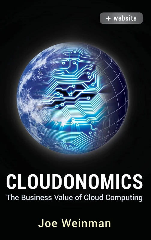 Cloudonomics: The Business Value of Cloud Computing, + Website - Image 1