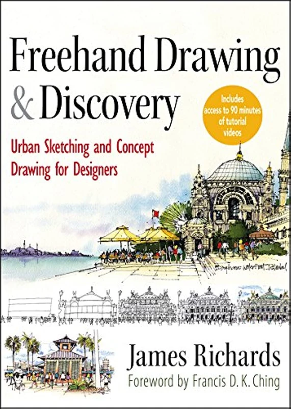 Freehand Drawing and Discovery: Urban Sketching and Concept Drawing for Designers - Image 1
