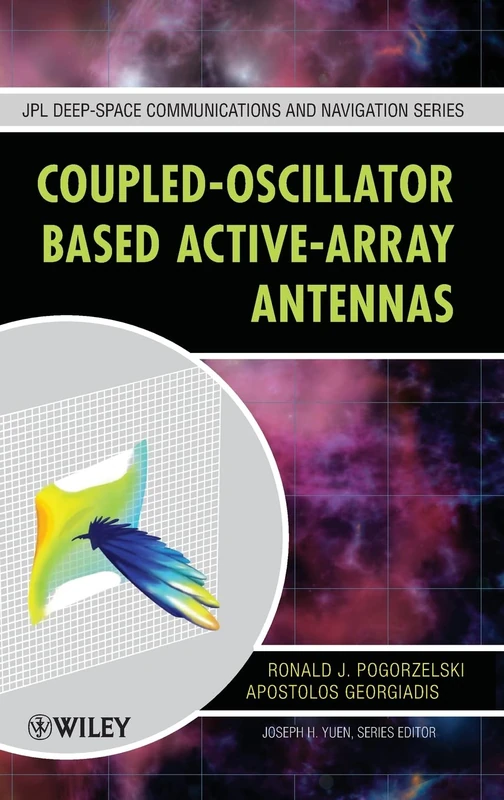 Coupled-Oscillator Based Active-Array Antennas: 11 (JPL Deep-Space Communications and Navigation Series)