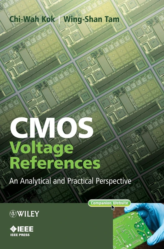 CMOS Voltage References: An Analytical and Practical Perspective (IEEE Press)