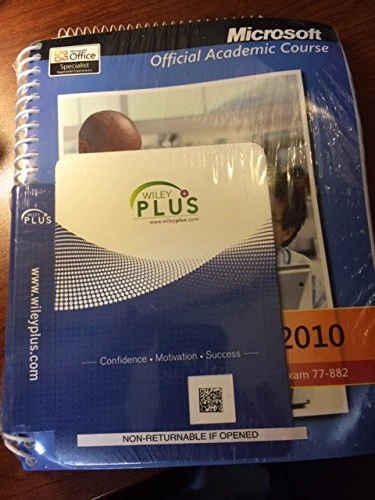 Exam 77-882 Microsoft Excel 2010 with Microsoft Office 2010 Evaluation Software and WileyPLUS V5 Set