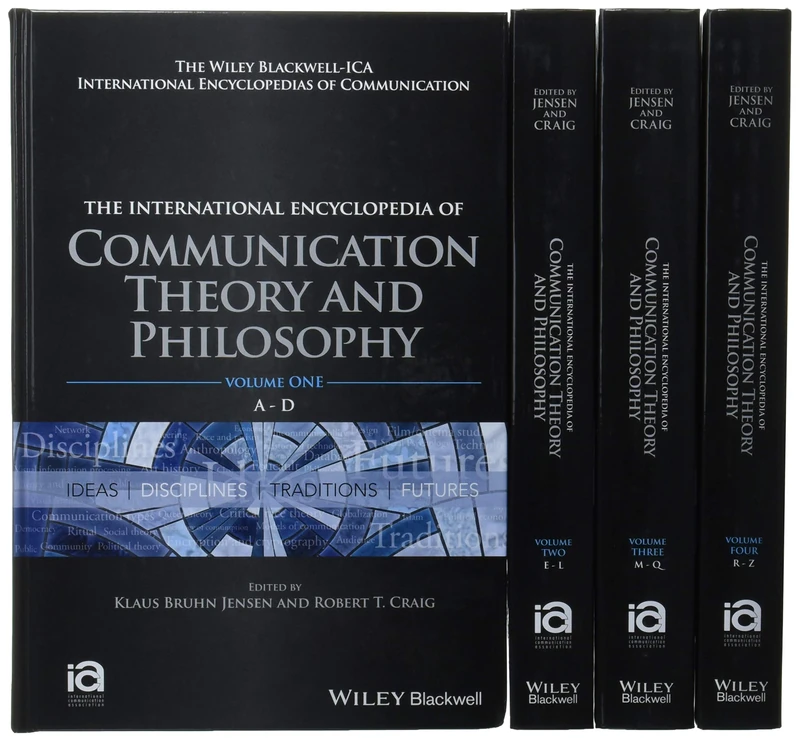 The International Encyclopedia of Communication Theory and Philosophy, 4 Volume Set (ICAZ - Wiley Blackwell-ICA International Encyclopedias of Communication)