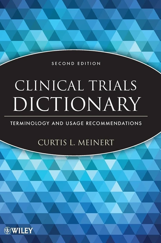 Clinical Trials Dictionary: Terminology and Usage Recommendations