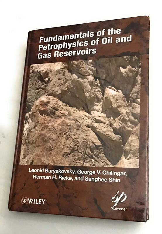 Wiley Fundamentals of the Petrophysics of Oil and Gas Reservoirs