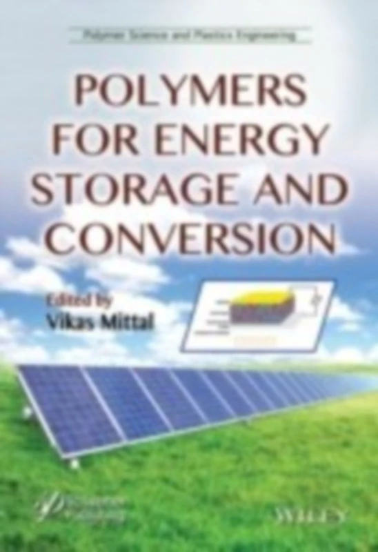 Polymers for Energy Storage and Conversion - Wiley Book - Image 1