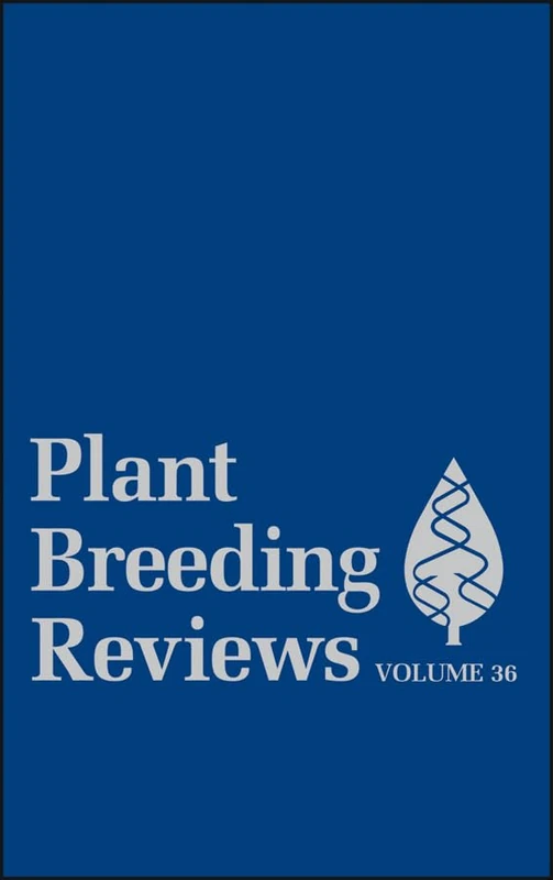 Plant Breeding Reviews, Volume 36: 100