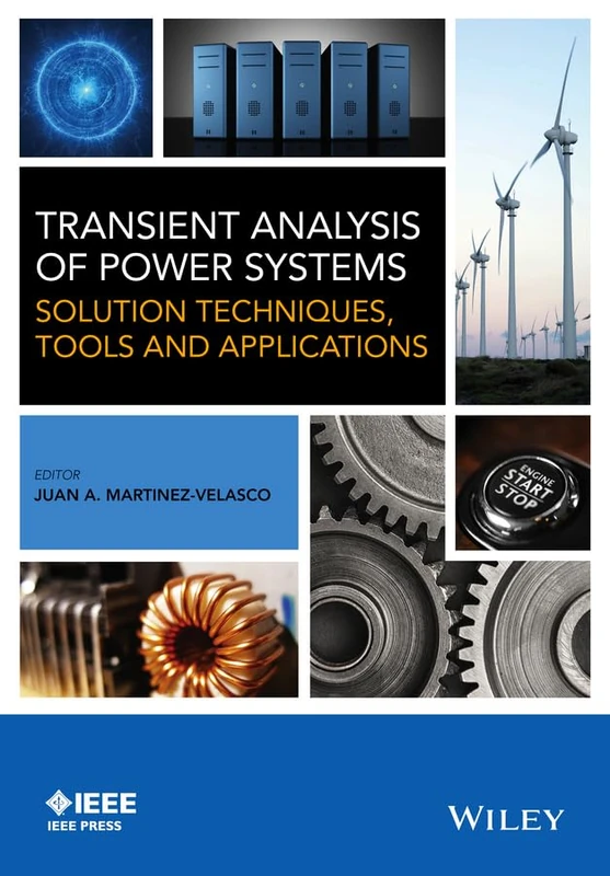 Wiley Transient Analysis of Power Systems (IEEE Press) Book