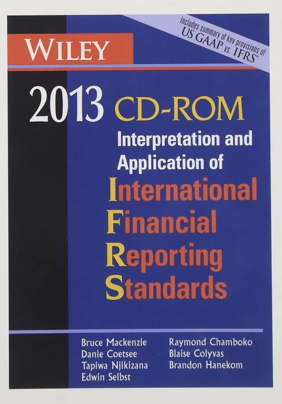 Wiley IFRS 2013 CD ROM: Interpretation and Application for International Accounting and Financial Reporting Standards
