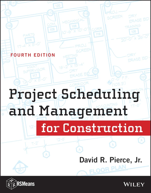 Project Scheduling and Management for Construction: 89 (RSMeans)