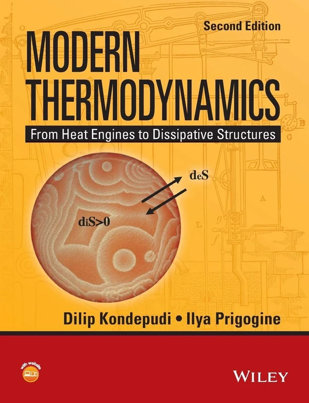 Modern Thermodynamics: From Heat Engines to Dissipative Structures, 2nd Edition