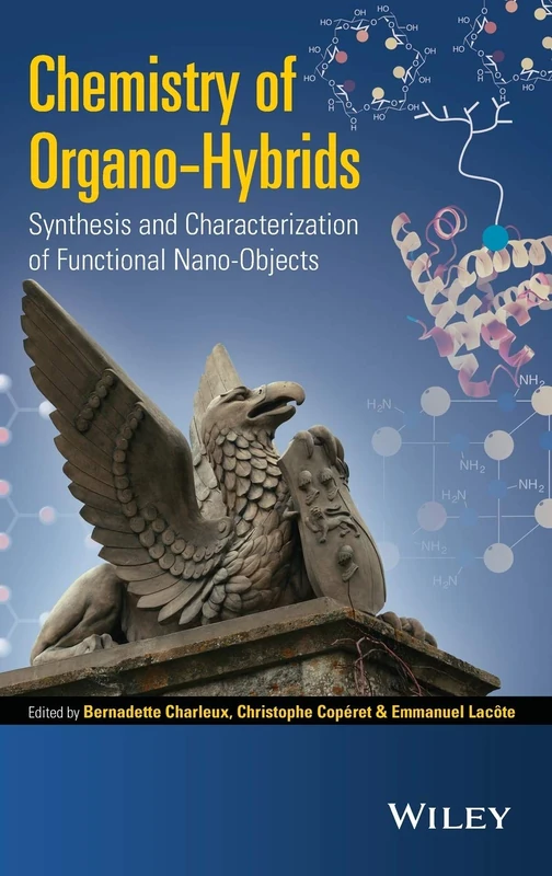 Chemistry of Organo-hybrids: Synthesis and Characterization of Functional Nano-Objects - Image 1