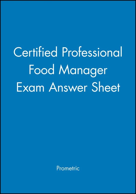 Certified Professional Food Manager Exam Answer Sheet