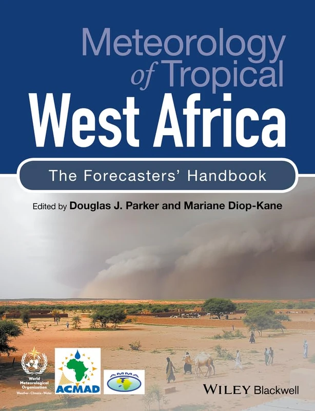 Meteorology of Tropical West Africa: The Forecasters' Handbook