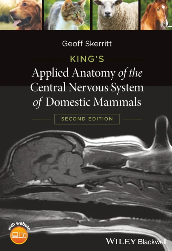 King's Applied Anatomy of the Central Nervous System of Domestic Mammals: Website Associated W/Book