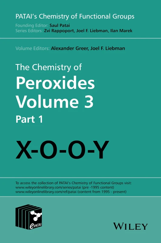 The Chemistry of Peroxides, Volume 3 (Patai's Chemistry of Functional Groups)