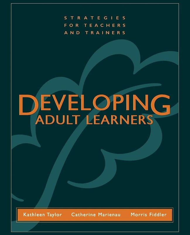 Developing Adult Learners Pbk: Strategies for Teachers and Trainers - Image 1