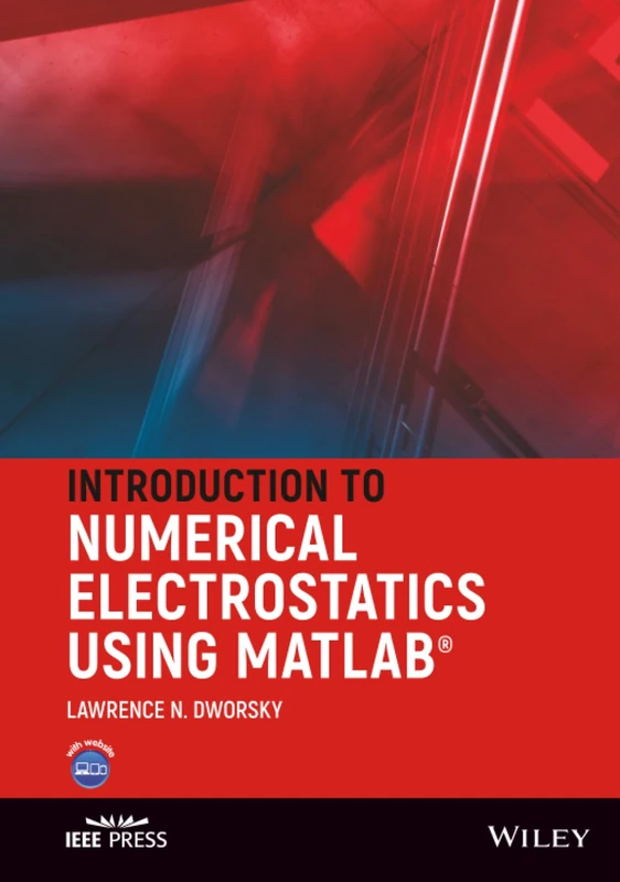 Introduction to Numerical Electrostatics Using MATLAB (IEEE Press)