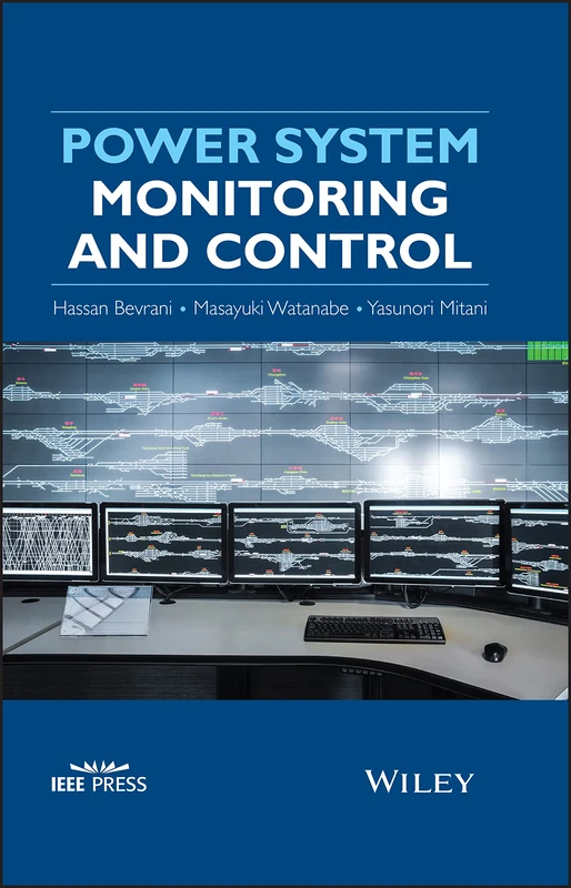 Power System Monitoring and Control (IEEE Press)