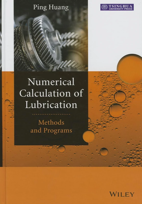 Wiley Numerical Calculation of Lubrication - Engineering Book