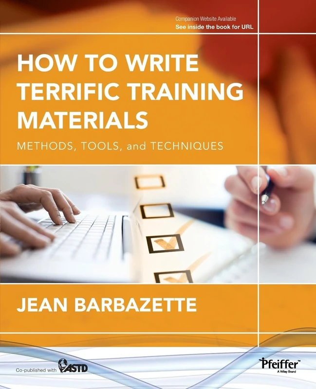 How to Write Terrific Training Materials: Methods, Tools, and Techniques - Image 1