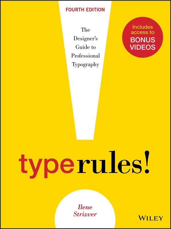 Type Rules: The Designer's Guide to Professional Typography