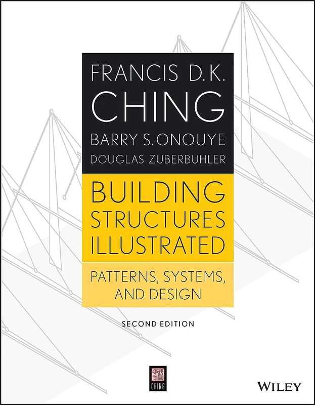 Wiley Building Structures Illustrated 2nd Edition - Francis D.K. Ching