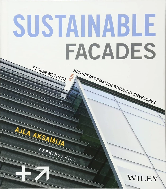 Sustainable Facades: Design Methods for High-Performance Building Envelopes - Image 1