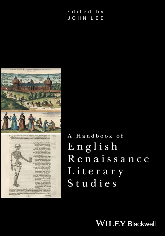 Wiley - A Handbook of English Renaissance Literary Studies