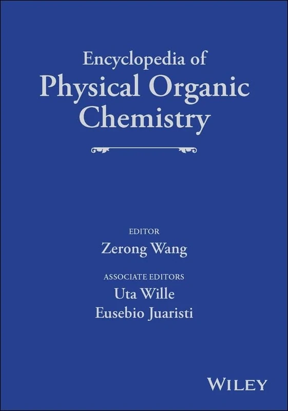Encyclopedia of Physical Organic Chemistry, 6 Volume Set - Image 1