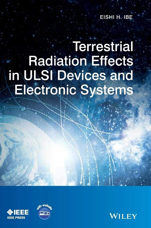 Wiley Terrestrial Radiation Effects in ULSI Devices Book