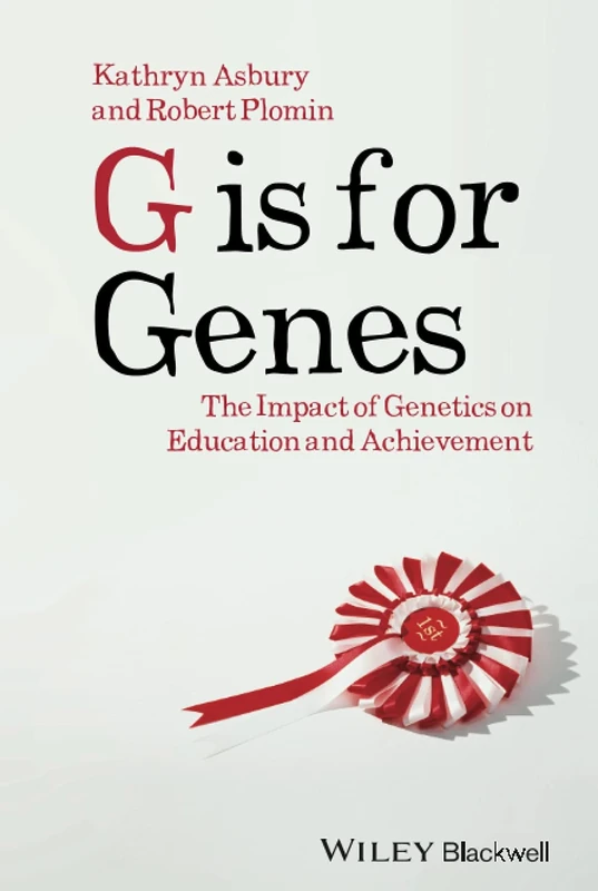 G is for Genes: The Impact of Genetics on Education and Achievement: 13 (Understanding Children's Worlds) - Image 1