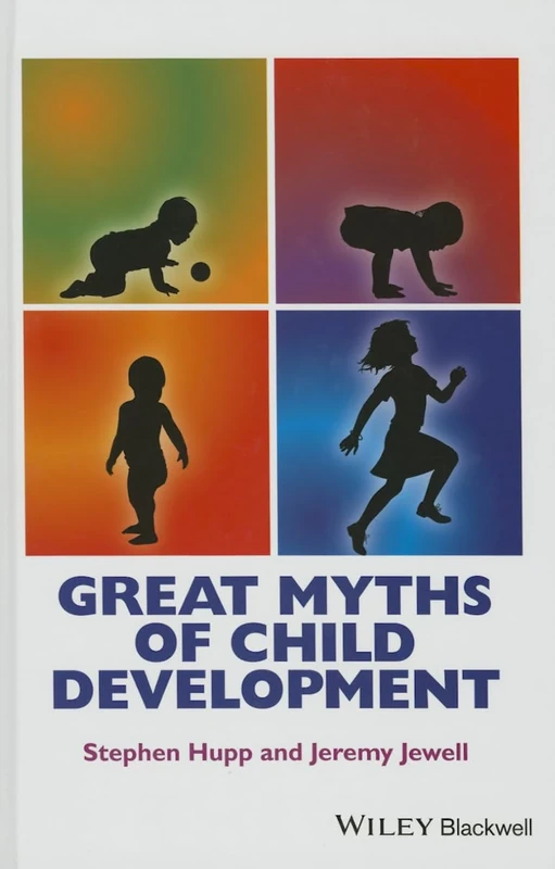 Great Myths of Child Development (Great Myths of Psychology)