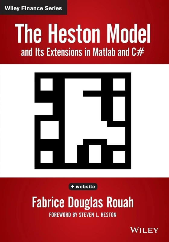 The Heston Model and its Extensions in Matlab and C#, + Website (Wiley Finance)