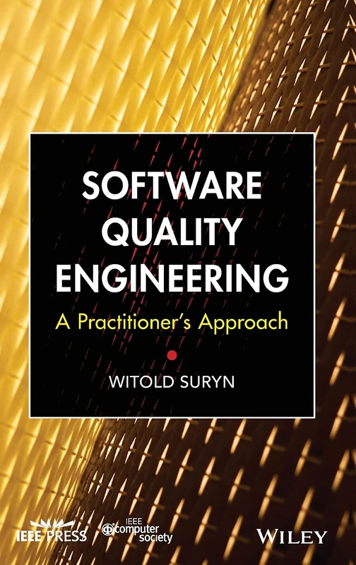 Software Quality Engineering: A Practitioner's Approach
