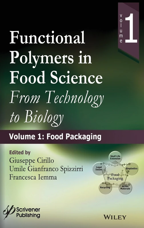 Wiley Functional Polymers in Food Science Volume 1: Packaging