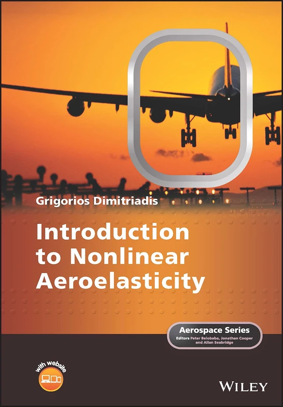 Introduction to Nonlinear Aeroelasticity (Aerospace Series)