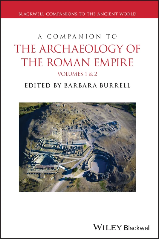A Companion to the Archaeology of the Roman Empire, 2 Volume Set (Blackwell Companions to the Ancient World) - Image 1