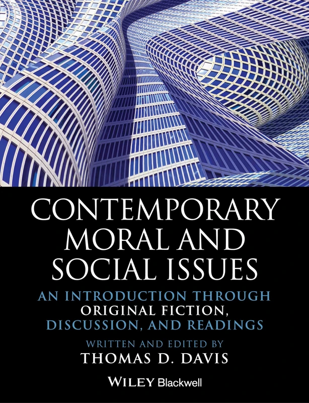Contemporary Moral and Social Issues: An Introduction through Original Fiction, Discussion, and Readings: 39 (Blackwell Philosophy Anthologies) - Image 1