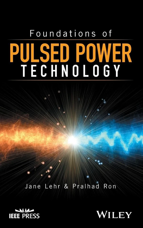 Foundations of Pulsed Power Technology