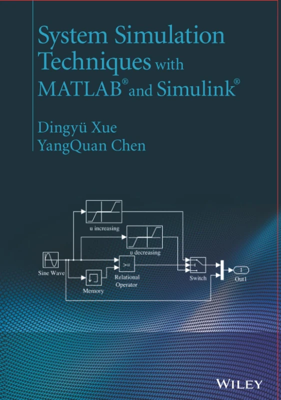 System Simulation Techniques with MATLAB and Simulink