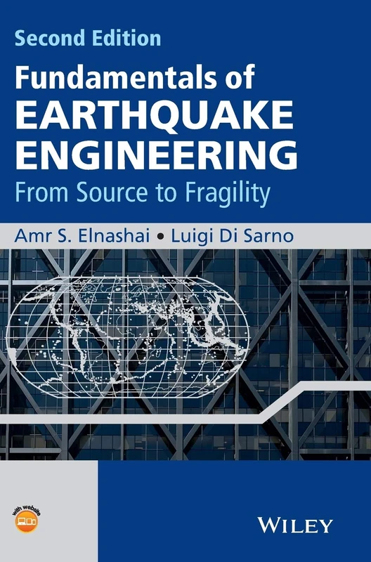 Fundamentals of Earthquake Engineering: From Source to Fragility