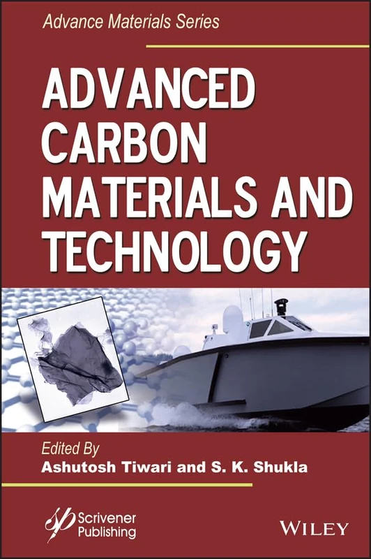 Advanced Carbon Materials and Technology (Advanced Material Series)