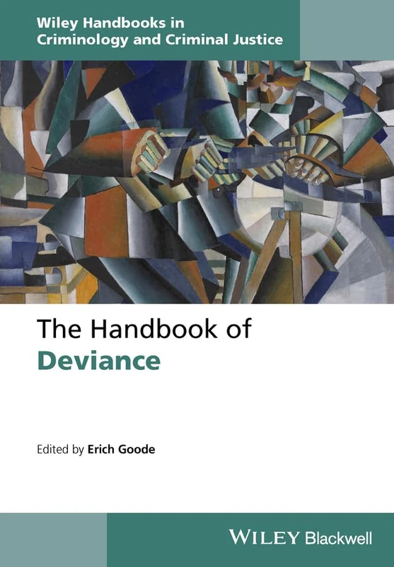 Wiley - The Handbook of Deviance - Criminology Reference