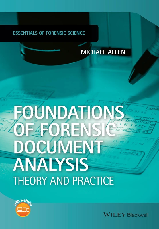 Foundations of Forensic Document Analysis: Theory and Practice (Essentials of Forensic Science)