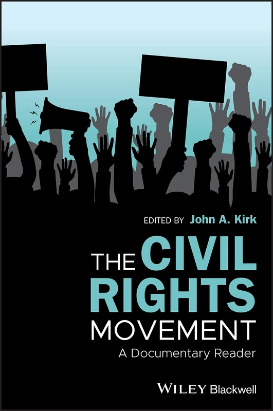 The Civil Rights Movement: A Documentary Reader (Uncovering the Past: Documentary Readers in American History)