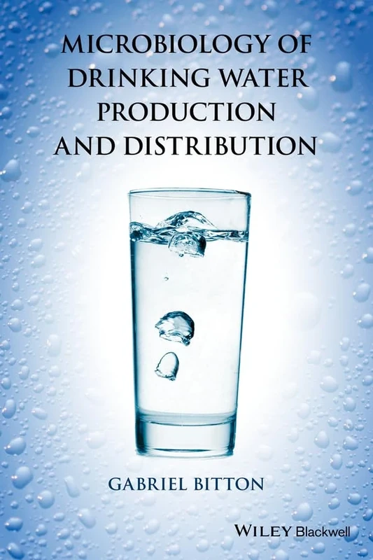 Microbiology of Drinking Water: Production and Distribution