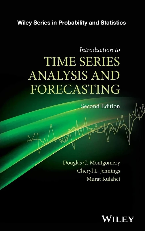 Introduction to Time Series Analysis and Forecasting (Wiley Series in Probability and Statistics)
