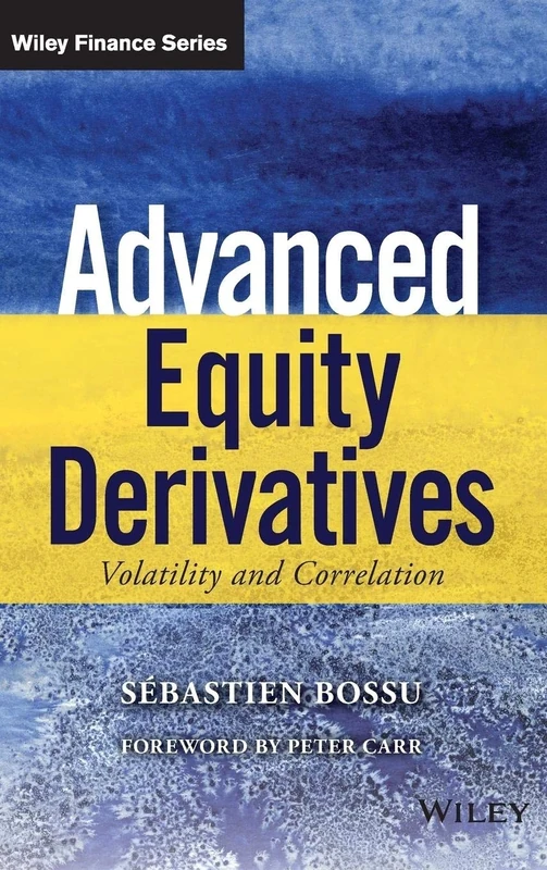 Advanced Equity Derivatives: Volatility and Correlation (Wiley Finance)