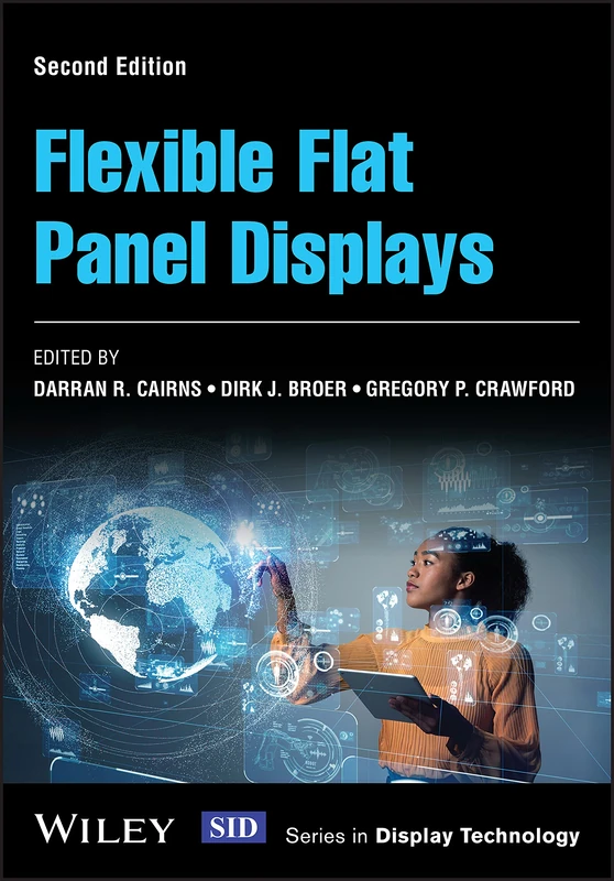 Flexible Flat Panel Displays (Wiley Series in Display Technology)
