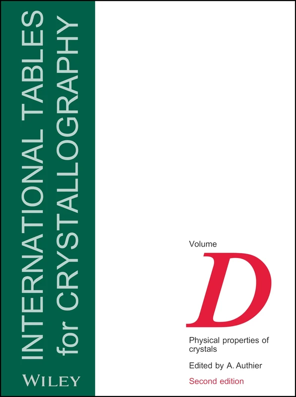 International Tables for Crystallography, Volume D: Physical Properties of Crystals (IUCr Series. International Tables for Crystallography) - Image 1